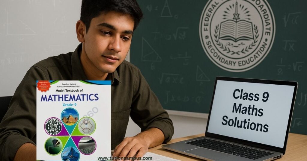 Pakistani student studying mathematics from the National Book Foundation Class 9 Maths textbook with a laptop showing Class 9 Maths Solutions and the FBISE emblem in the background.