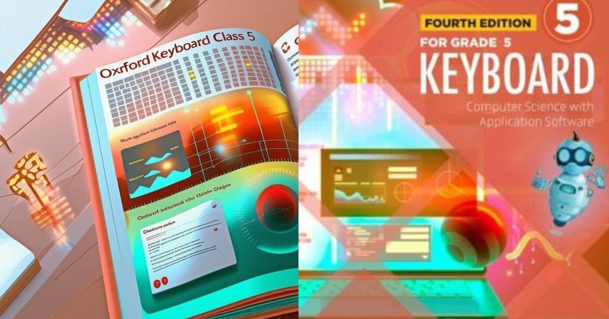 Oxford Keyboard Class 5 Fourth Edition PDF Free Download book cover with teacher’s guide and answers
